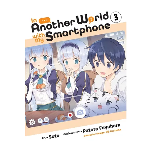 In Another World with My Smartphone, Vol. 3 (Manga)