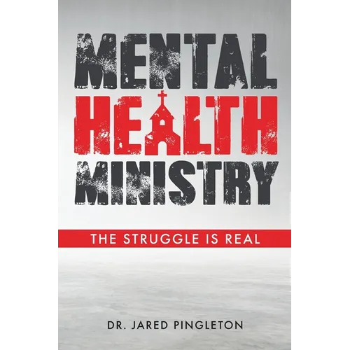 Mental Health Ministry: The Struggle Is Real