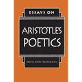 Essays on Aristotle's Poetics