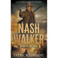 Nash Walker: Bringing the Fight (A Western Adventure Series)