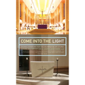 Come Into the Light: Church Interiors for the Celebration of Liturgy