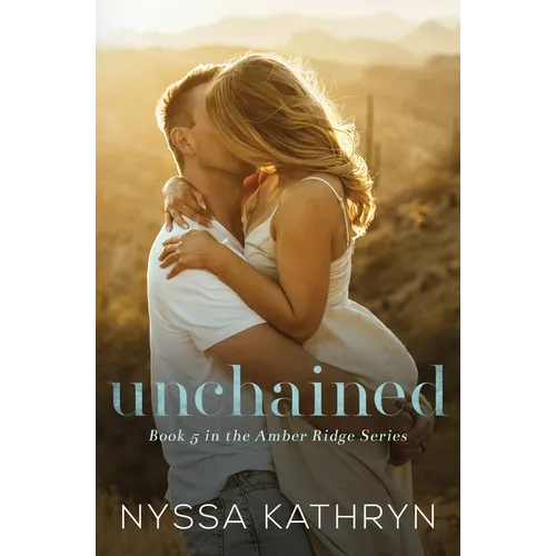 Unchained: A Small Town Age Gap Romantic Suspense
