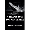 A Titanic Loss For New Jersey