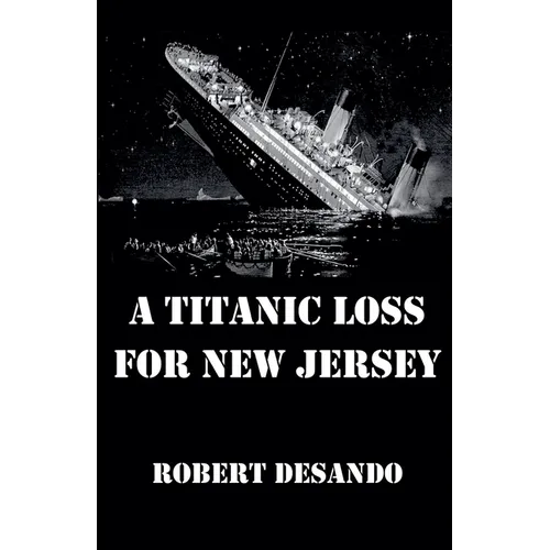 A Titanic Loss For New Jersey