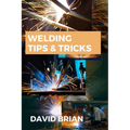 Welding Tips & Tricks: All you need to know about Welding Machines, Welding Helmets, Welding Goggles