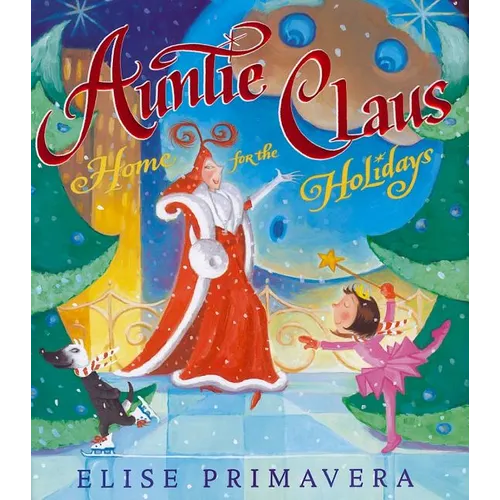 Auntie Claus, Home for the Holidays