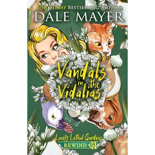 Vandals in the Vidalias