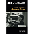 Cool Cat Blues: The Life and Times of Georgie Fame