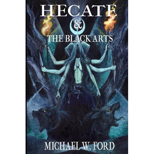 Hecate & The Black Arts: Liber Necromantia