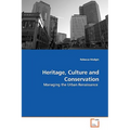 Heritage, Culture and Conservation