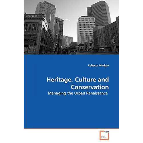 Heritage, Culture and Conservation
