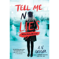 Tell Me No Lies