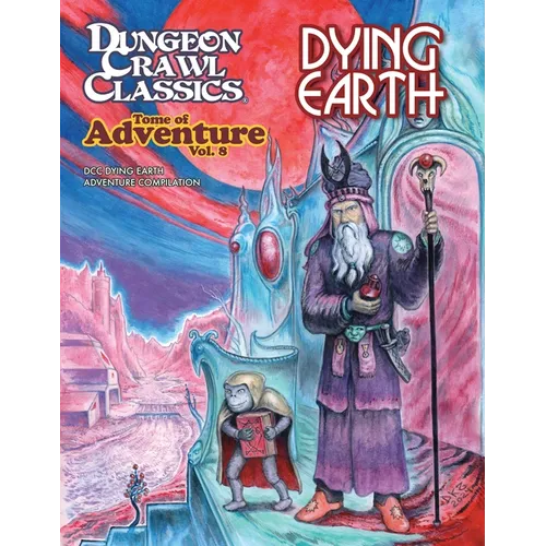 Tome of Adventure #8: Dying Earth