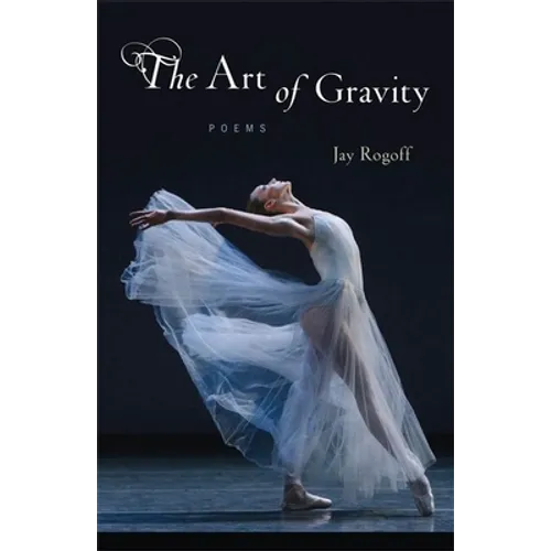Art of Gravity: Poems