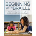 Beginning with Braille: Firsthand Experiences with a Balanced Approach to Literacy