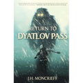 Return to Dyatlov Pass