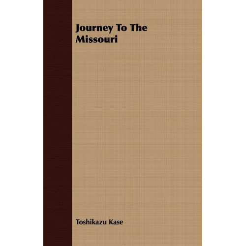 Journey To The Missouri