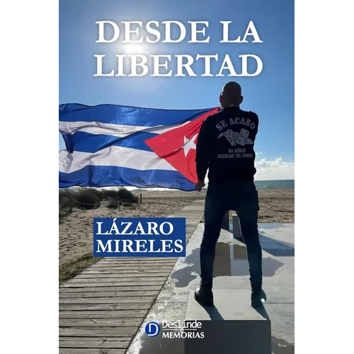 Desde la libertad: El viaje de un cubano en busca de su Identidad