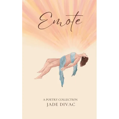 Emote: A Poetry Collection