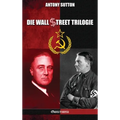 Die Wall Street Trilogie