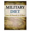 Military Diet - Lose 10 Pounds in 3 Days