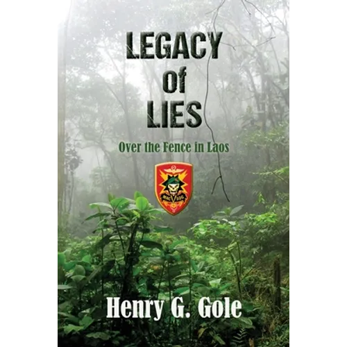 Legacy of Lies: Over the Fence in Laos