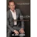 Zero to a Million in One Year: An Entrepreneur's Guide to Overnight Success
