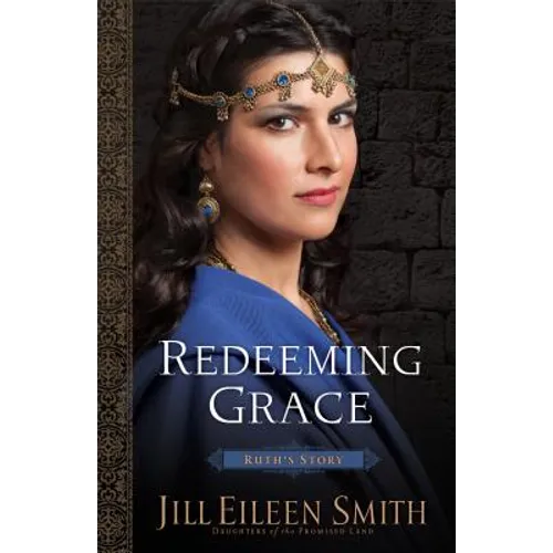 Redeeming Grace: Ruth's Story