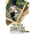 The Green Sinkers: Metal Detecting for Beginners