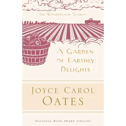 A Garden of Earthly Delights