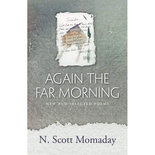 Again the Far Morning: New and Selected Poems