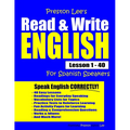 Preston Lee's Read & Write English Lesson 1 - 40 For Spanish Speakers