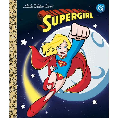 Supergirl Little Golden Book (DC Supergirl)