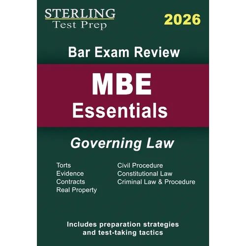 Sterling Bar Exam Review MBE Essentials: Governing Law Outlines