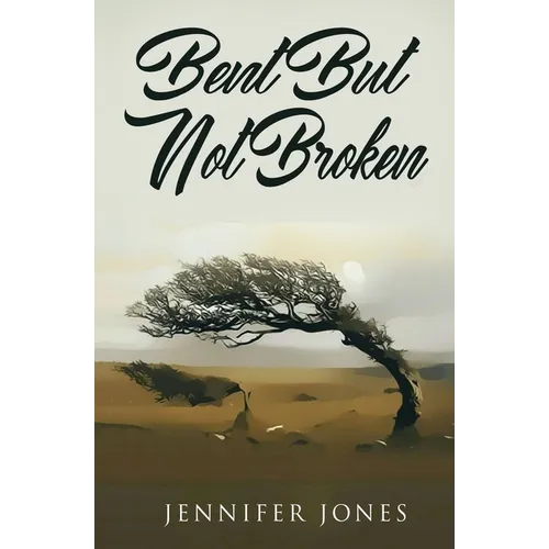 Bent But Not Broken