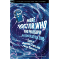 More Doctor Who and Philosophy: Regeneration Time