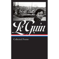 Ursula K. Le Guin: Collected Poems (Loa #368)