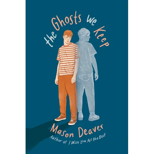 The Ghosts We Keep