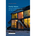 Family Values: Between Neoliberalism and the New Social Conservatism