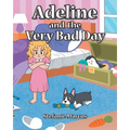 Adeline and the Very Bad Day