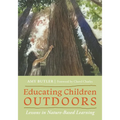 Educating Children Outdoors: Lessons in Nature-Based Learning