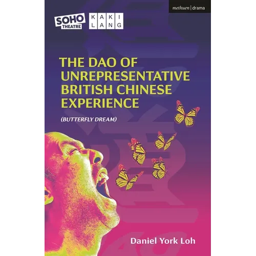 The DAO of Unrepresentative British Chinese Experience: (Butterfly Dream)