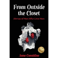 From Outside the Closet: Stories of Men Who Love Men