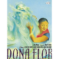 Dona Flor: A Tall Tale about a Giant Woman with a Great Big Heart
