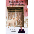Charlotte's Web and The Gospel