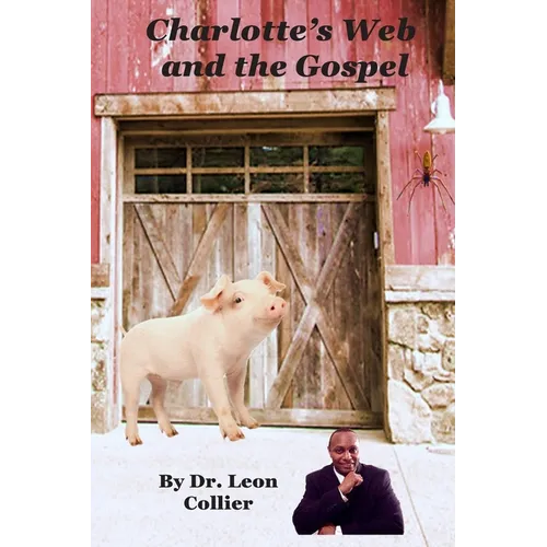Charlotte's Web and The Gospel