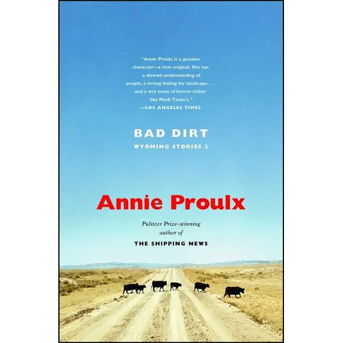 Bad Dirt: Wyoming Stories 2