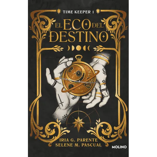 El Eco del Destino (Timekeeper 1) / The Echo of Destiny