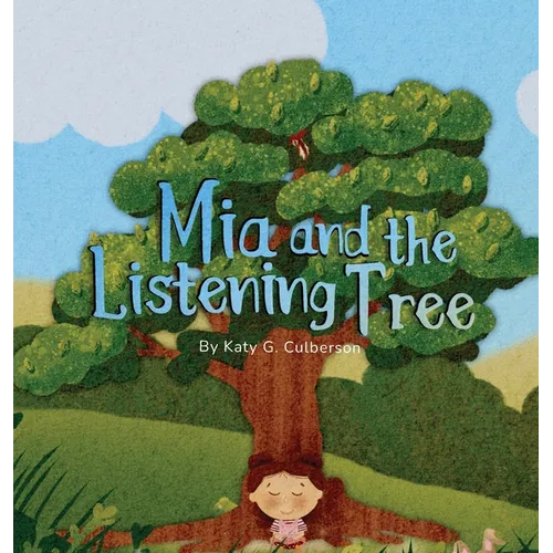 Mia and the Listening Tree