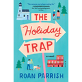 The Holiday Trap